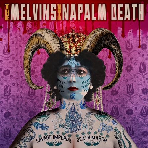 The Melvins With Napalm Death – Savage Imperial Death March