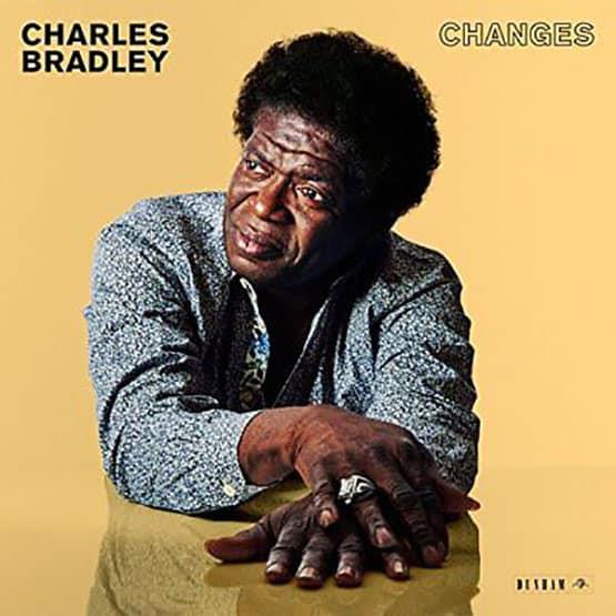 Charles Bradley – Changes