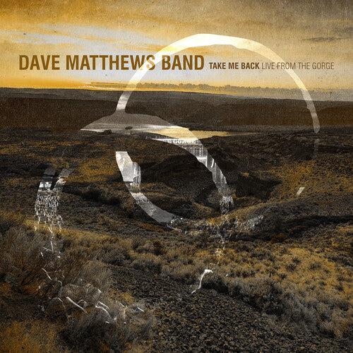 Dave Matthews Band – Take Me Back Live From the Gorge