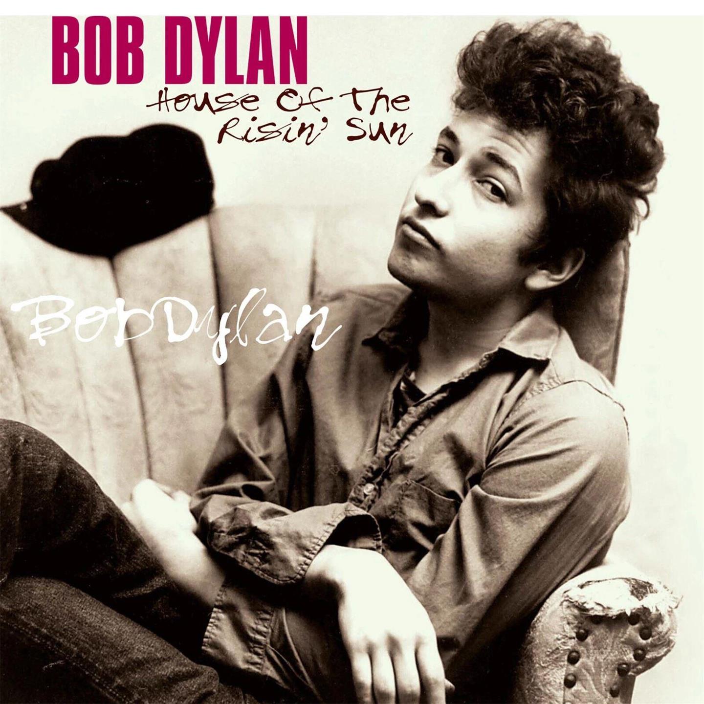 Bob Dylan  - House of the Risin' Sun