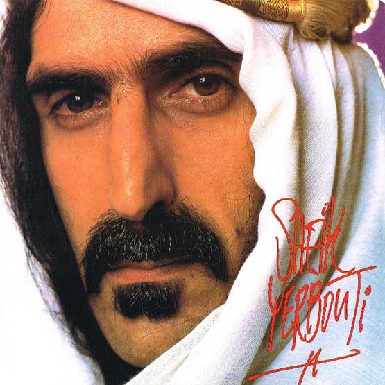 Frank Zappa – Sheik Yerbouti