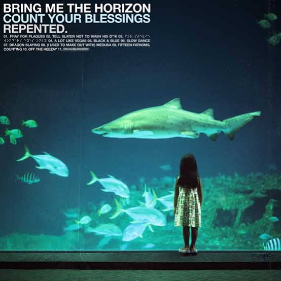 Bring Me The Horizon – Count Your Blessings Repented