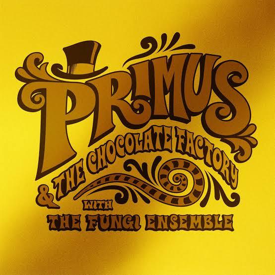 Primus – Primus & The Chocolate Factory With The Fungi Ensemble
