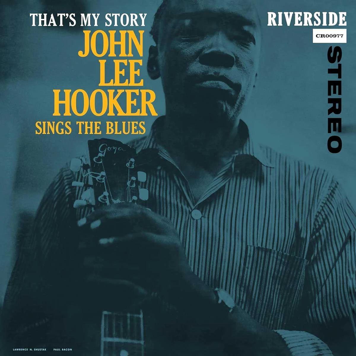 John Lee Hooker – That's My Story- John Lee Hooker Sings The Blues