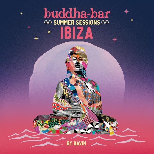 Buddha Bar -  Summer Sessions Ibiza