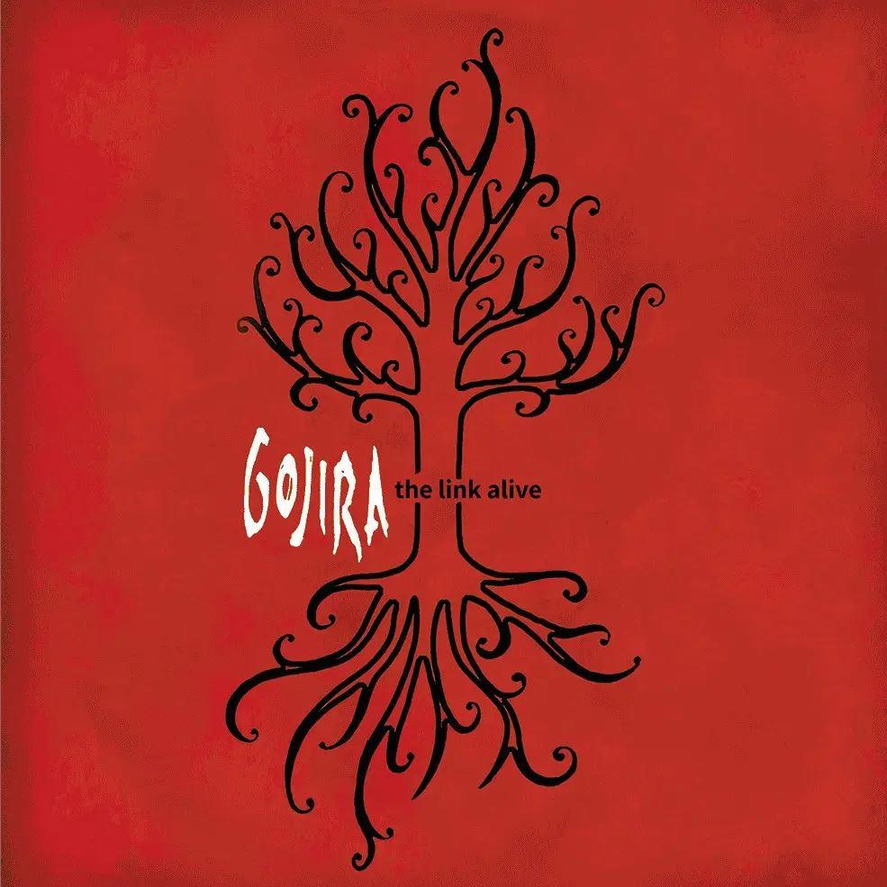 Gojira  – The Link Alive