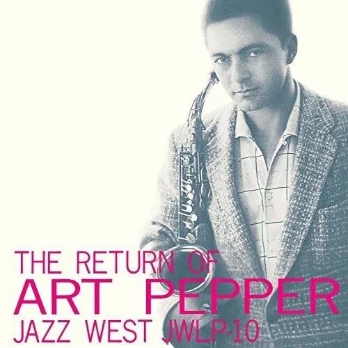 Art Pepper -Return Of Art Pepper