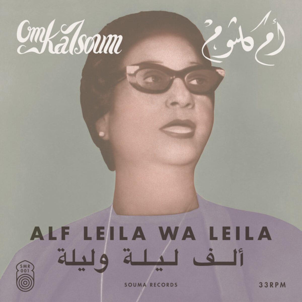 Om Kalsoum- Alf Leila Wa Leila