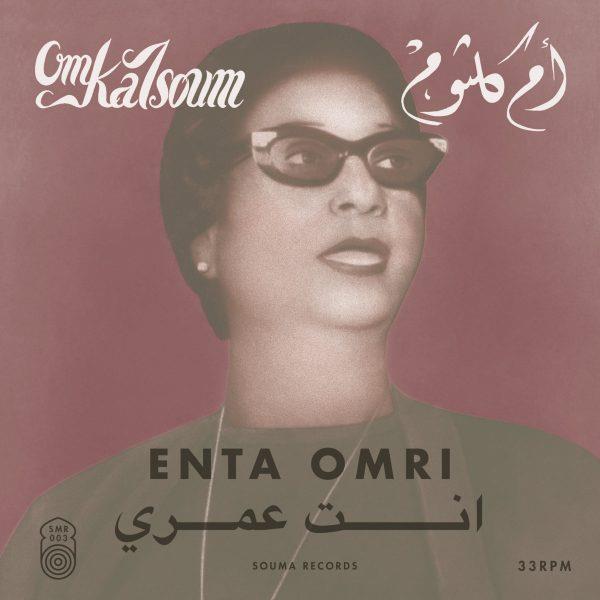Om Kalsoum – Enta Omri