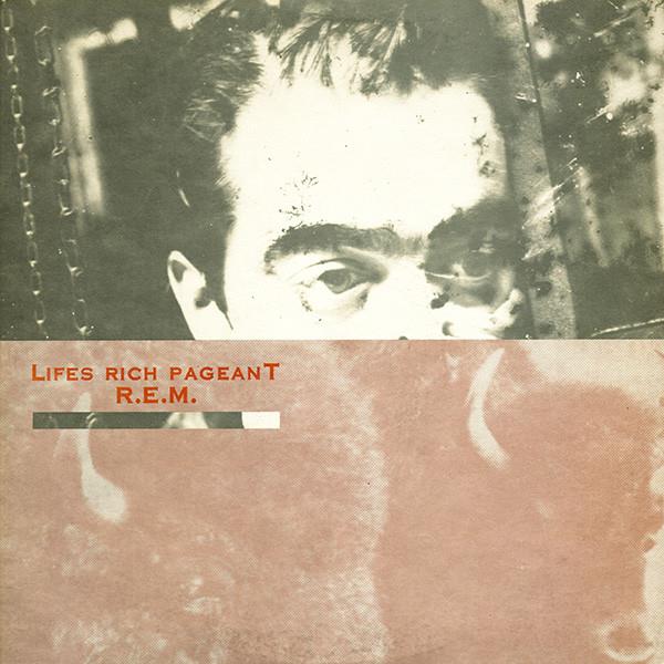 R.E.M. – Lifes Rich Pageant