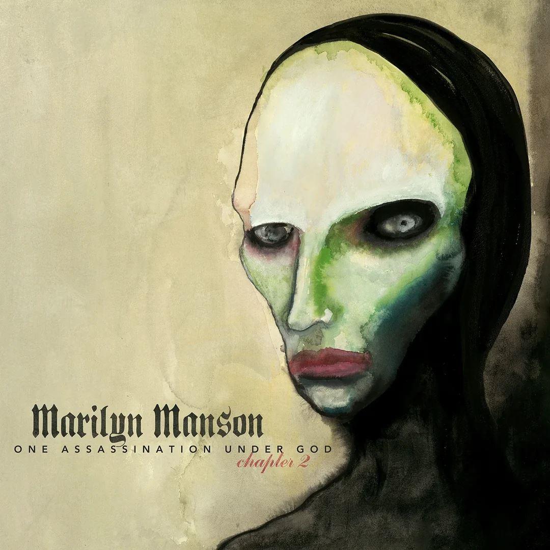 Marilyn Manson – One Assassination Under God