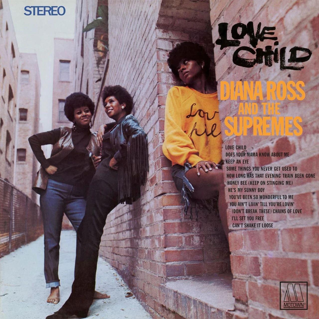 Diana Ross & The Supremes – Love Child