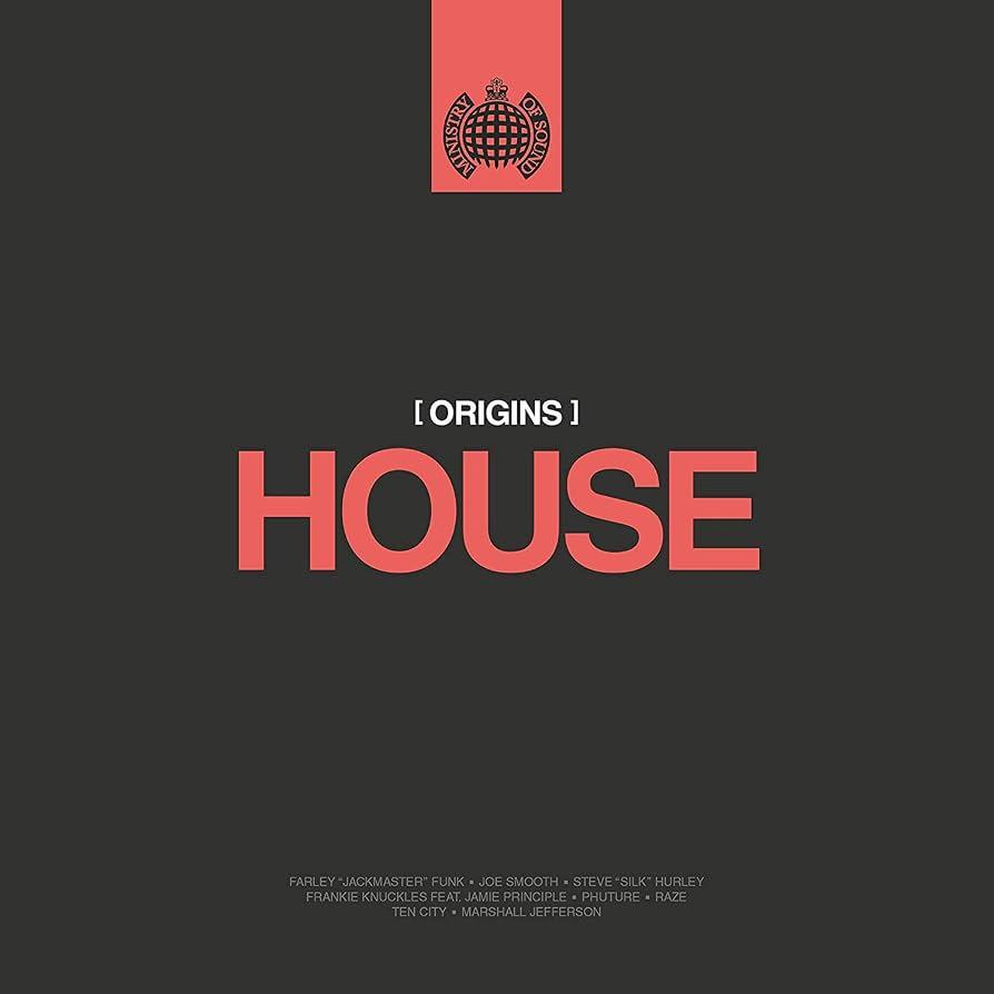 Various – Ministry Of Sound: Origins Of House