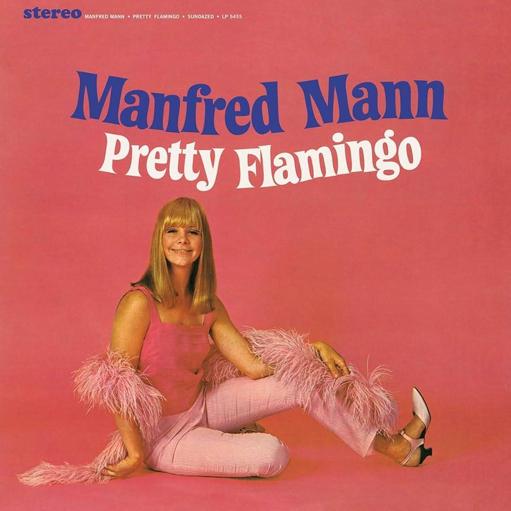 Manfred Mann – Pretty Flamingo