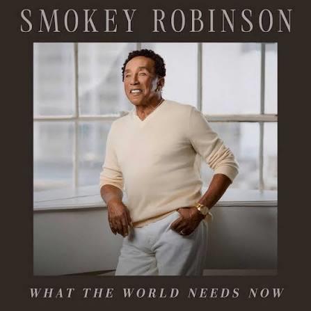 Smokey Robinson – What The World Needs Now