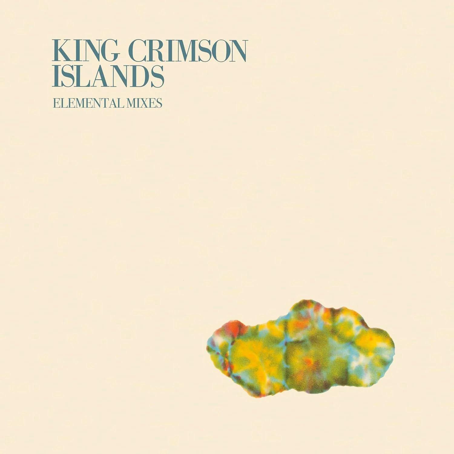 King Crimson – Islands - Elemental Mixes
