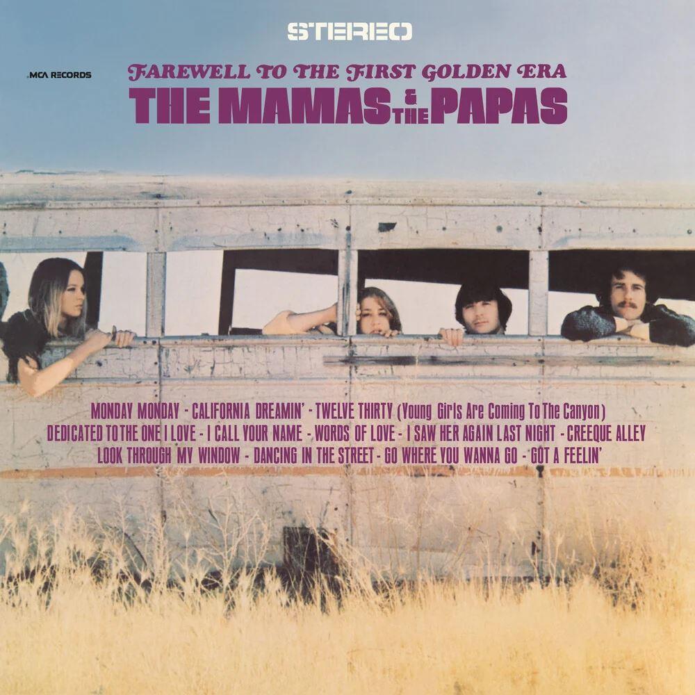 The Mamas & The Papas – Farewell To The First Golden Era (Reissue)