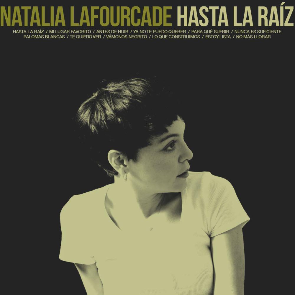 Natalia Lafourcade – Hasta La Raiz