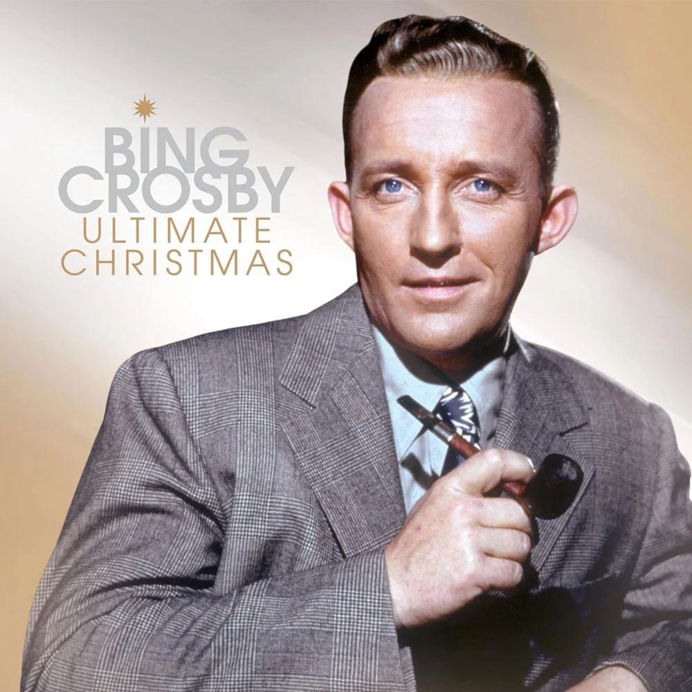 Bing Crosby - Ultimate Christmas