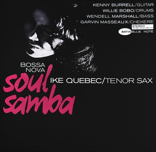 Ike Quebec – Bossa Nova Soul Samba
