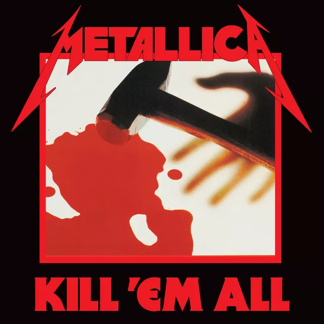 Metallica – Kill 'Em All