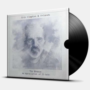 Eric Clapton & Friends – The Breeze (An Appreciation Of JJ Cale)