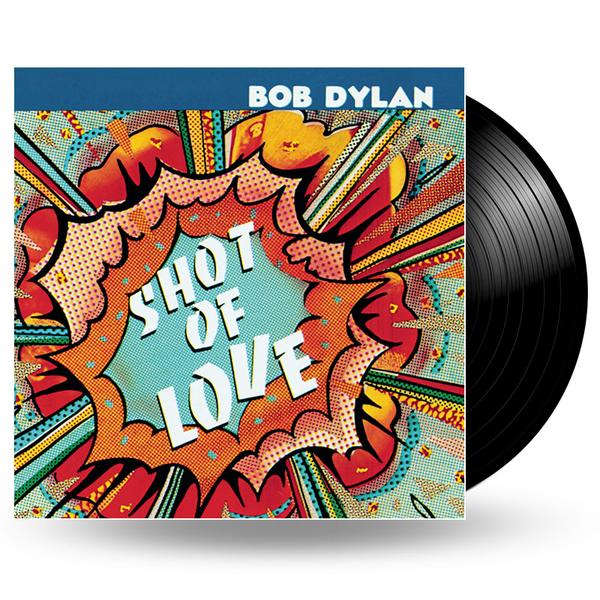 Bob Dylan – Shot Of Love