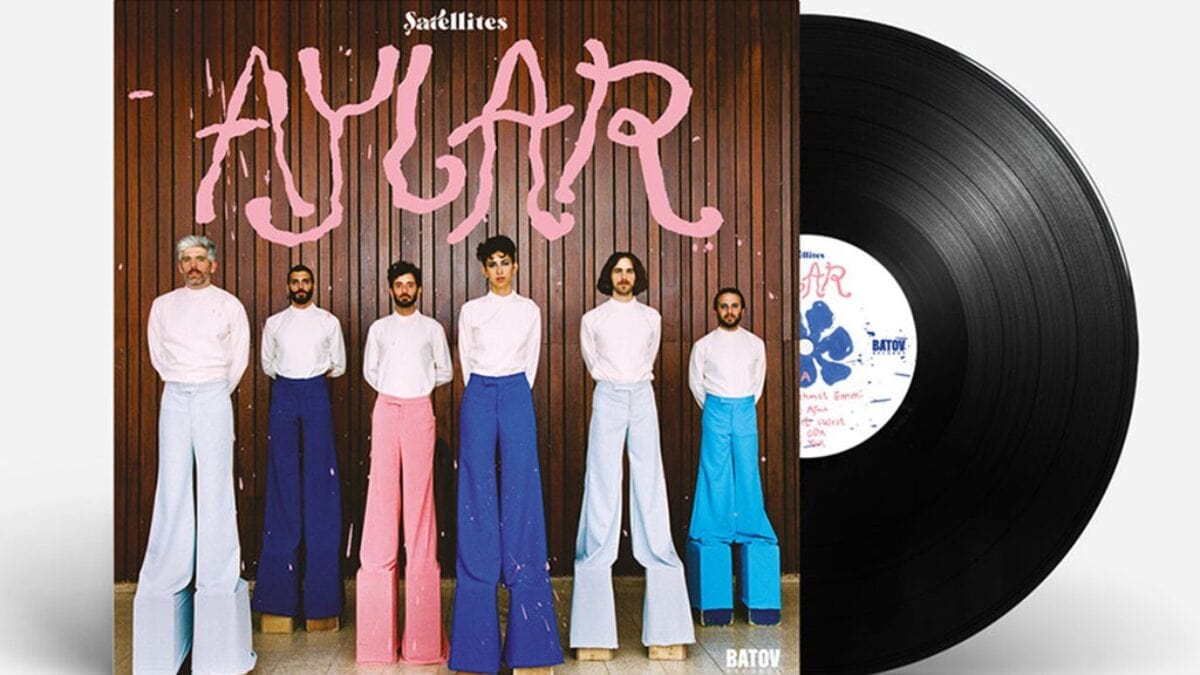 Satellites – Aylar